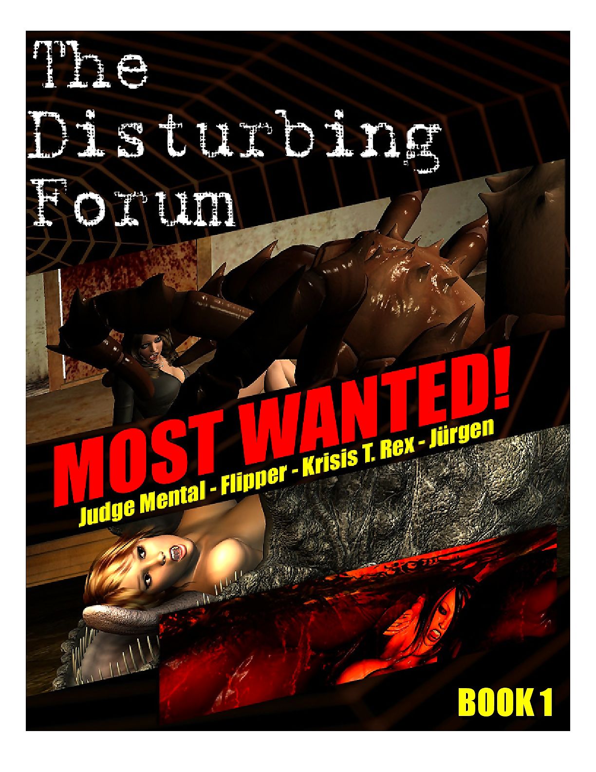 The Disturbing Forum: Most Wanted! Book 1 - part 3