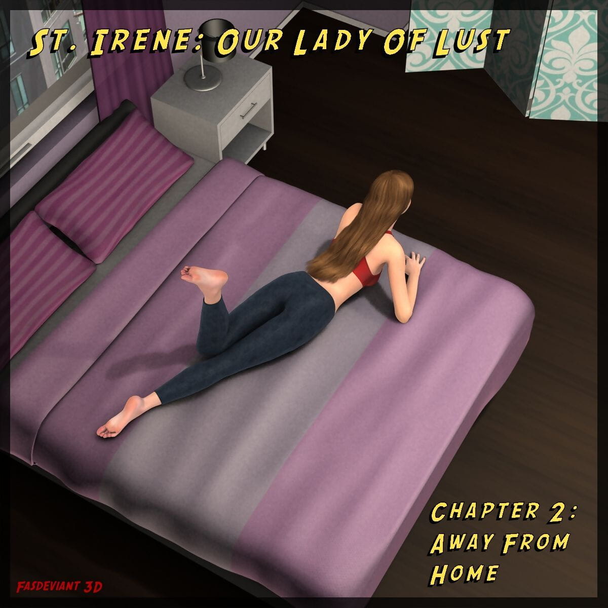 Fasdeviant St. Irene: Our Lady of Lust - Chapter 2: Away From Home