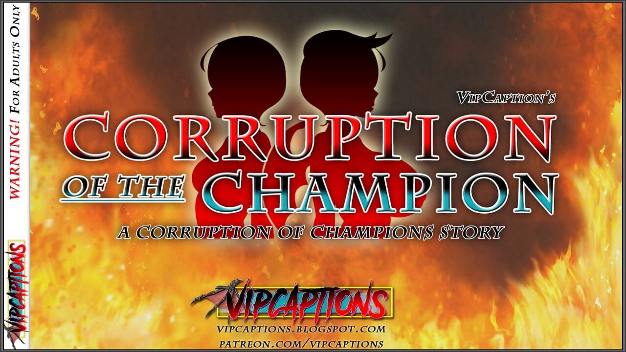 VipCaptions Corruption of the Champion Chapter 21